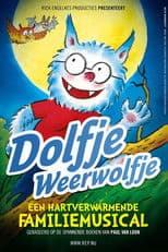 Dolfje Weerwolfje: De Familiemusical