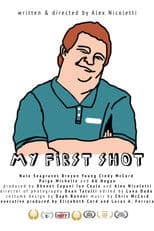 My First Shot