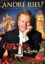 Andre Rieu : Christmas In London