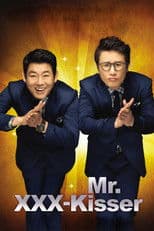 Mr. XXX-Kisser