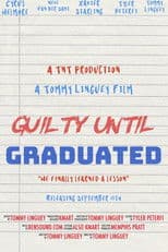 Guilty until Graduated