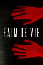 Faim De Vie