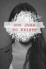 Don Juan no existe