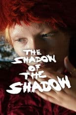 The Shadow of the Shadow