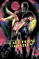 The Dark House of Mystery