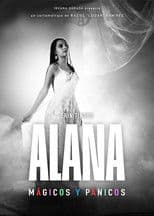 Alana: Mágicos y pánicos