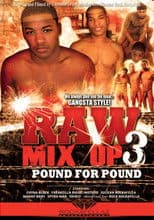 Raw Mix Up 3: Pound For Pound