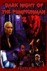 Dark Night of the Pumpkinman 2