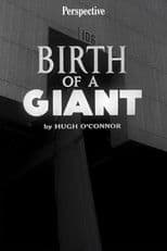 Birth of a Giant