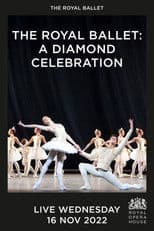 The Royal Ballet: A Diamond Celebration