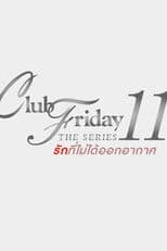 Club Friday The Series 11