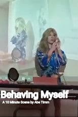 Behaving Myself