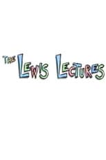 The Lewis Lectures