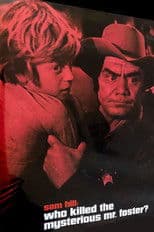 Who Killed the Mysterious Mr. Foster?