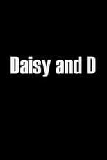 Daisy & D