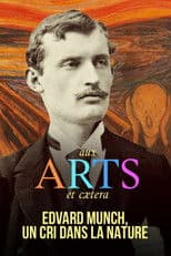 Edvard Munch : Un cri dans la nature