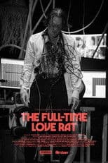 The Full-Time Love Rat