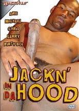 Jackin' in Da Hood