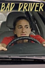 Bad Driver
