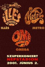 Szuperkoncert: Illés - Metro - Omega