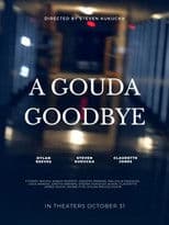 A Gouda Goodbye