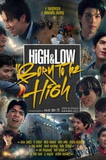 High & Low: Born to Be High