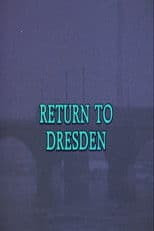 Return to Dresden