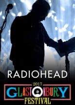 Radiohead: Glastonbury 2017