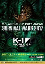 K-1 WORLD GP 2017: Survival Wars