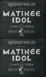 Matinee Idol