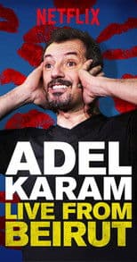 Adel Karam: Live from Beirut