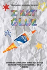 I Eat Glue