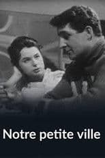 Notre petite ville