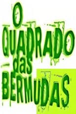 O Quadrado das Bermudas