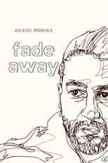 fade away