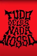 TUDO DELES NADA NOSSO