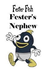 Fester's Nephew