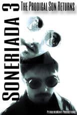 Soneriada 3: The Prodigal Son Returns