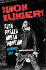 Simon Munnery: Alan Parker - Urban Warrior - The Farewell Tour