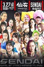 Sendai Girls' Pro-Wrestling in Sendai PIT