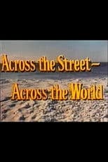 Across the Street—Across the World