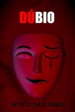 Dúbio: Não Há Luz Sem As Sombras