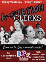 A-Station Clerks