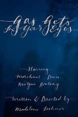 Gas Gets In Your Eyes