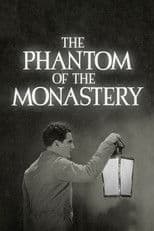 The Phantom of the Monastery