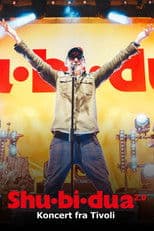 Shu-Bi-Dua 2.0 - Koncert fra Tivoli