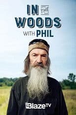 In the Woods with Phil