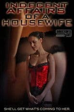 Indecent Affairs of a Housewife
