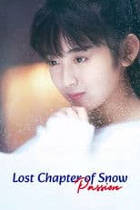 Lost Chapter of Snow: Passion