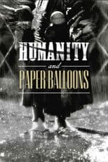 Humanity and Paper Balloons
